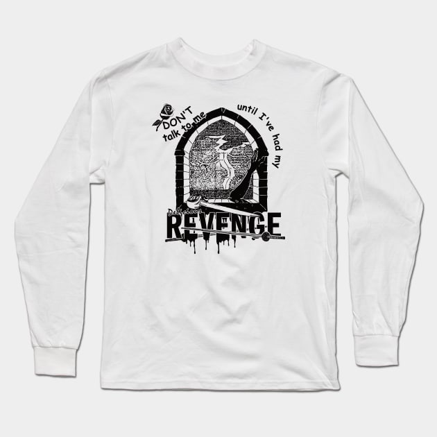 Delicious revenge Long Sleeve T-Shirt by Arcane Bullshit